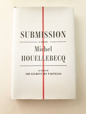 NWT "Submission" A Novel by Michel Houellebecq